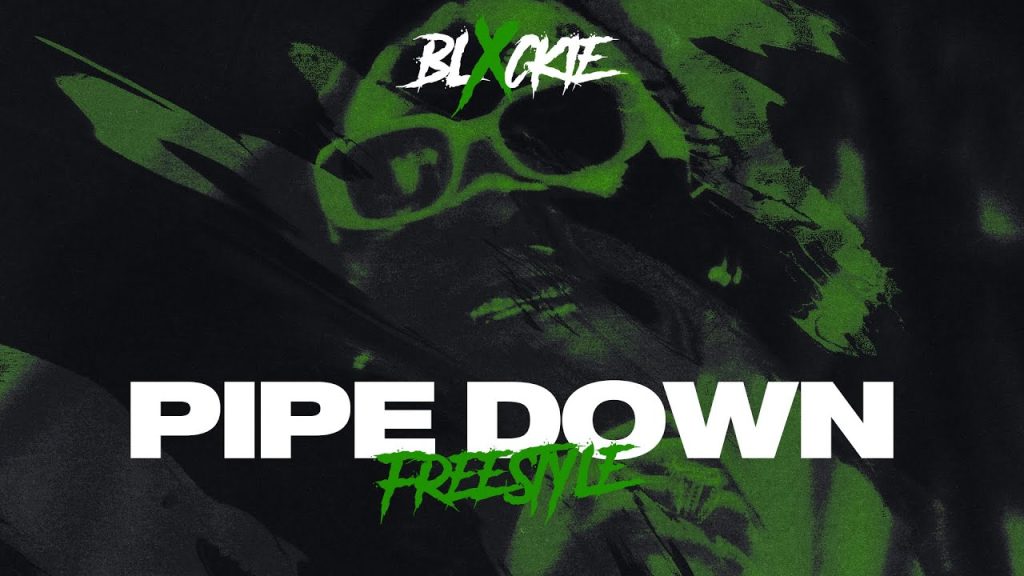blxckie-–-pipe-down-(freestyle)