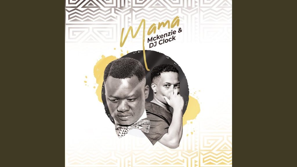 mckenzie-&-dj-clock-–-mama
