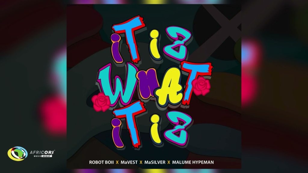 robot-boii-–-“it-iz-what-it-iz”-ft-mavest,-masilver-&-malume.hypeman